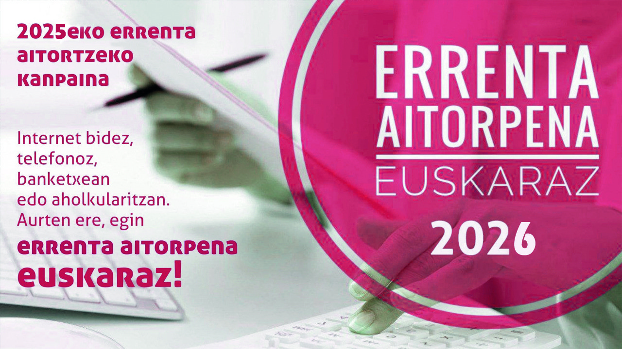 Errenta aitorpena euskaraz egitera animatu nahi dituzte herritarrak