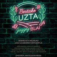 Kontzertua: Bertako uzta Jazzez Blai