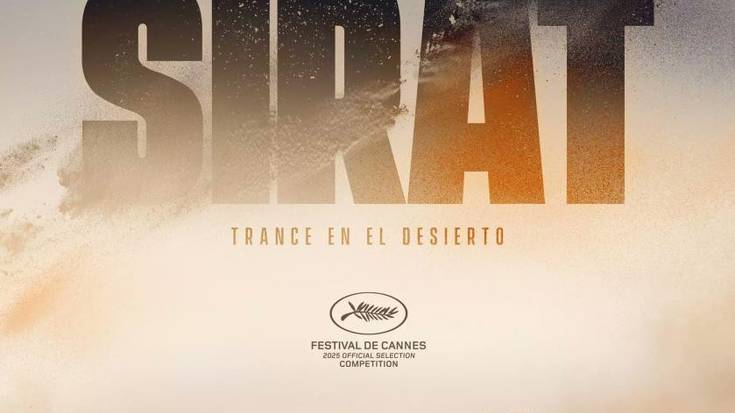 Zinema: "Sirat. Trance en el desierto"