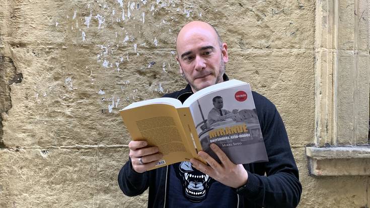 Mikel Soto: "Zenbat eta gehiago ikertu, orduan eta modernoagoa iruditzen zait Mirande"