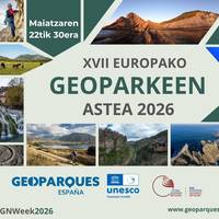 XVII. Europako Geoparkeen Astea