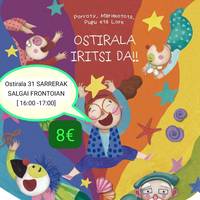 Ikuskizuna: 'Ostirala iritsi da!' (Porrotx, Marimotots, Pupu eta Lore)