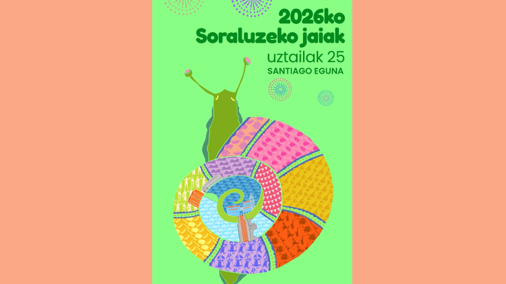 Soraluzeko jaietarako hainbat ohar eta jaiak iragartzeko bideo laburra: uztailak 25, zapatua
