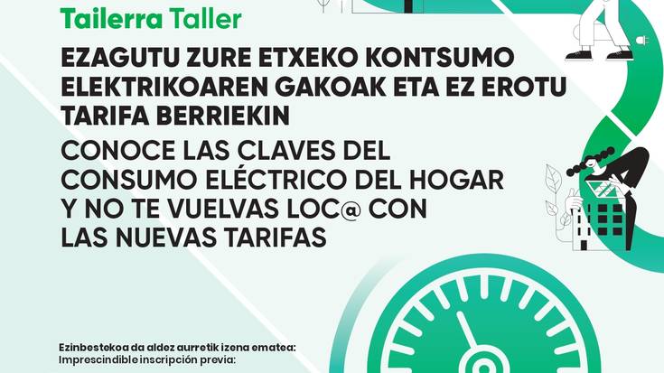 Tailerra: "Faktura elektrikoari buruzko tailerra"