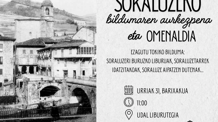Soraluzeko Bildumaren aurkezpena eta omenaldia
