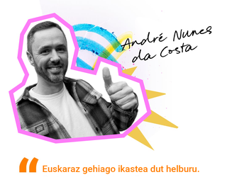 André Nunes: "Euskaraz bizi nahi dut Euskal Herrian bizi naizelako"