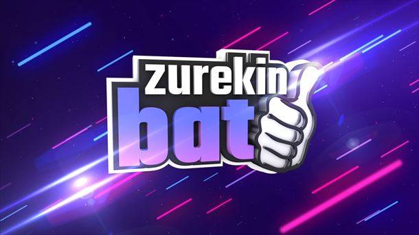 "Zurekin Bat!" lehiaketa berrirako partaide bila ari da Euskal Telebista