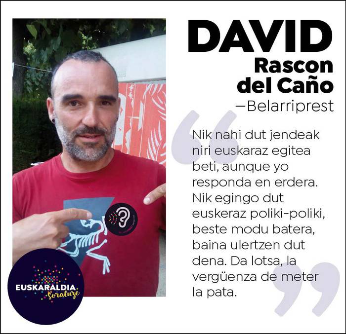 David Rascon, belarriprest: Nik nahi dut niri jendeak egitea euskaraz beti, aunque yo responda en erdera"