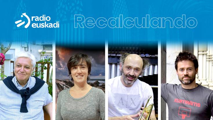 Radio Euskadiren 'Recalculando' saioa Debatik gaur