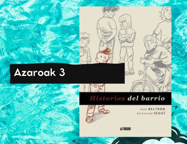 "Viñetas" komikien irakurketa kluba: 'Historias del barrio'