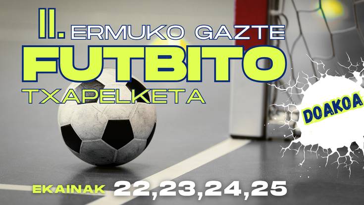 II. Ermuko Gazte Futbito txapelketa