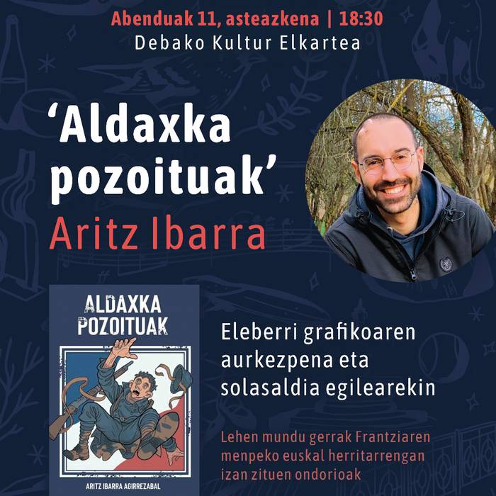 Liburu aurkezpena: 'Aldaxka pozoituak' (Aritz Ibarra)