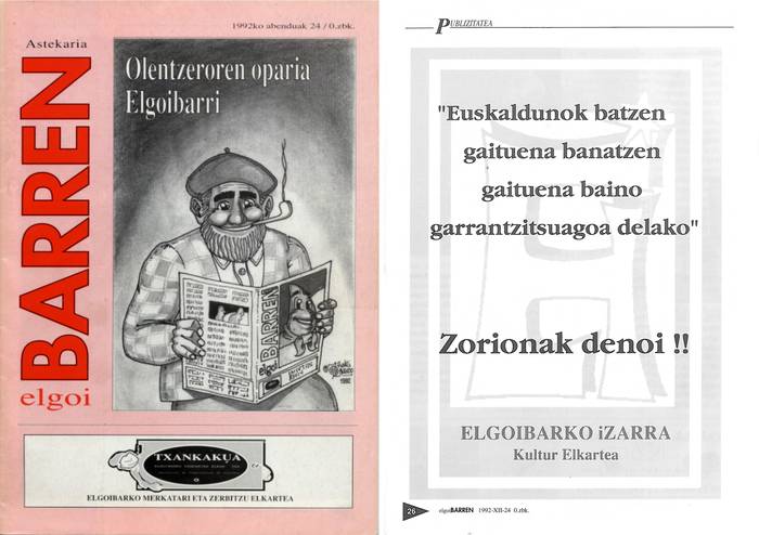 Agur, 'Barren'; ongi etorri, 'Barrena'