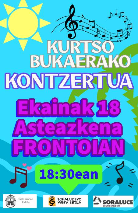 Kurtso Bukaerako Kontzertua Ekainak 18, 18:30ak
