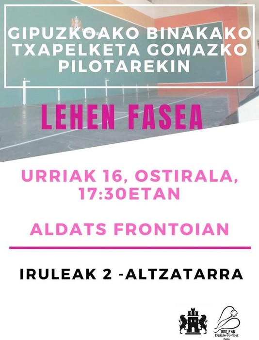 Gipuzkoako binakako txapelketa gomazko pilotarekin (lehen fasea)