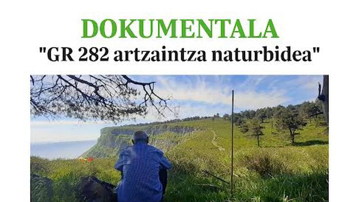 Dokumentala: "GR 282 artzaintza naturbidea".