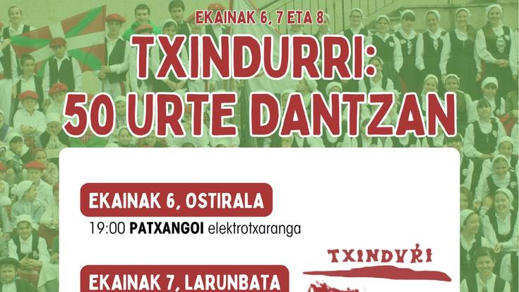 Txindurri: 50 urte dantzan