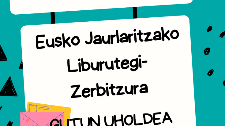 Gutun uholdea Eusko Jaurlaritzako Liburutegi Zerbitzura