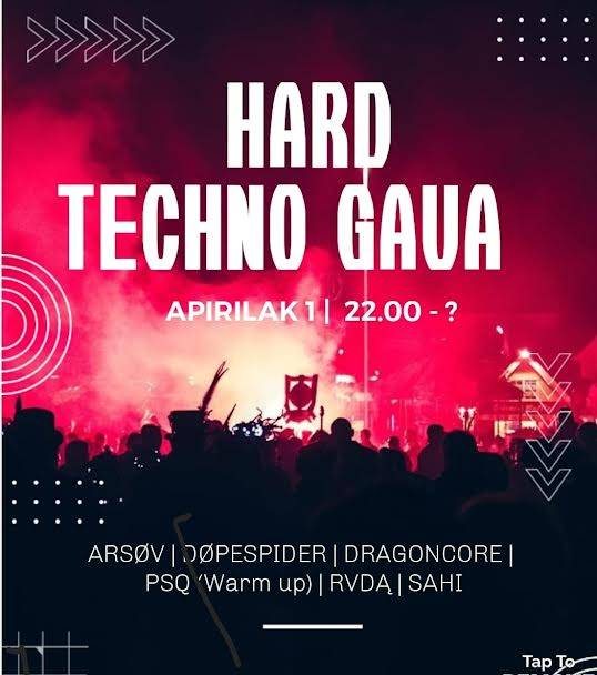 DJ jaialdia: Hard Techno gaua