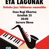 Jazztabien Eta Lagunak Debako jazz taldearen emanaldia