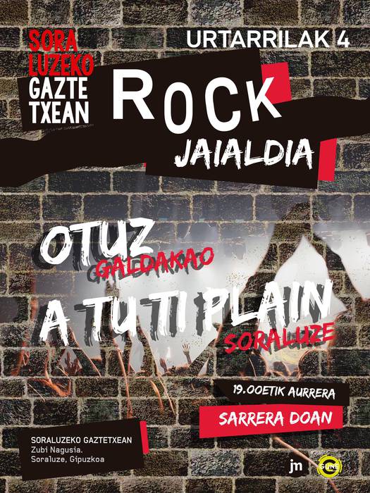 Kontzertuak: Otuz (Galdakao) eta A Tuti Plain (Soraluze)