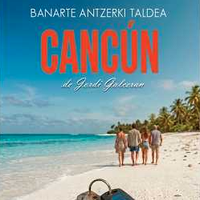 Antzerkia: "Cancún"