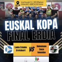 Euskal Kopa - Finalerdia
