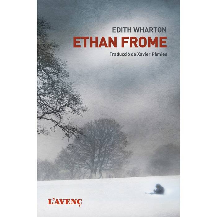 Literatura tailera: Ethan Frome