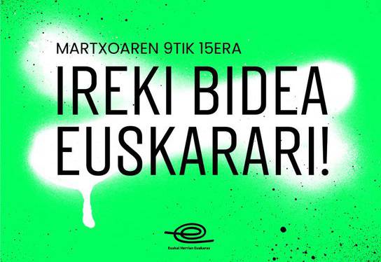 Ireki bidea euskarari!