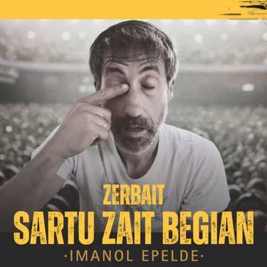 'Zerbait sartu zait begian' ikuskizuna
