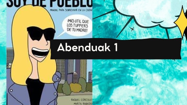 "Viñetas" komikien irakurketa kluba: 'Soy del pueblo'