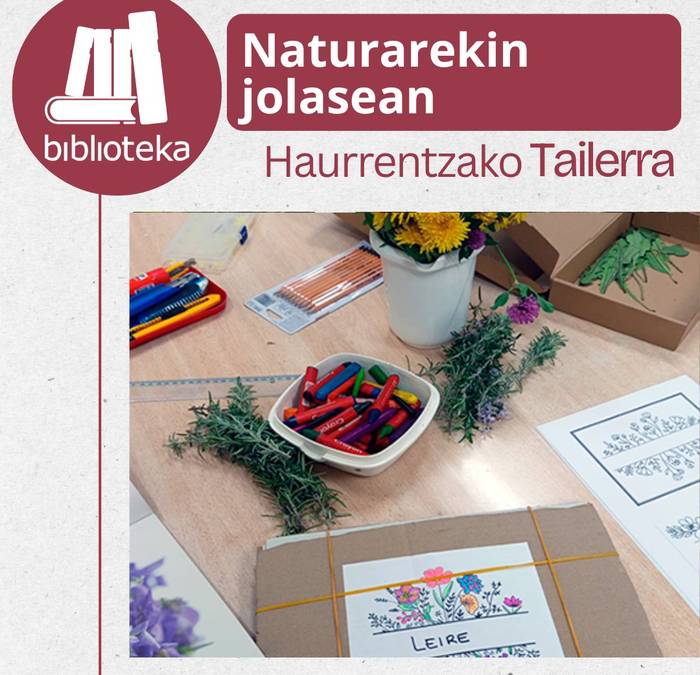 Haurrentzako tailerra: "Naturarekin jolasean"