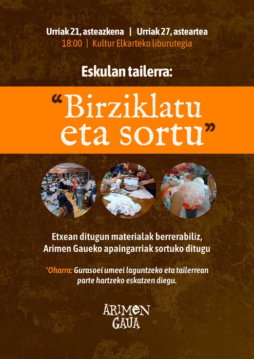 Eskulan tailerra: 'Birziklatu eta sortu'