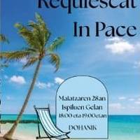 Antzerkia: 'Requiescat In Pace'