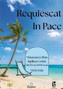 Antzerkia: 'Requiescat In Pace'