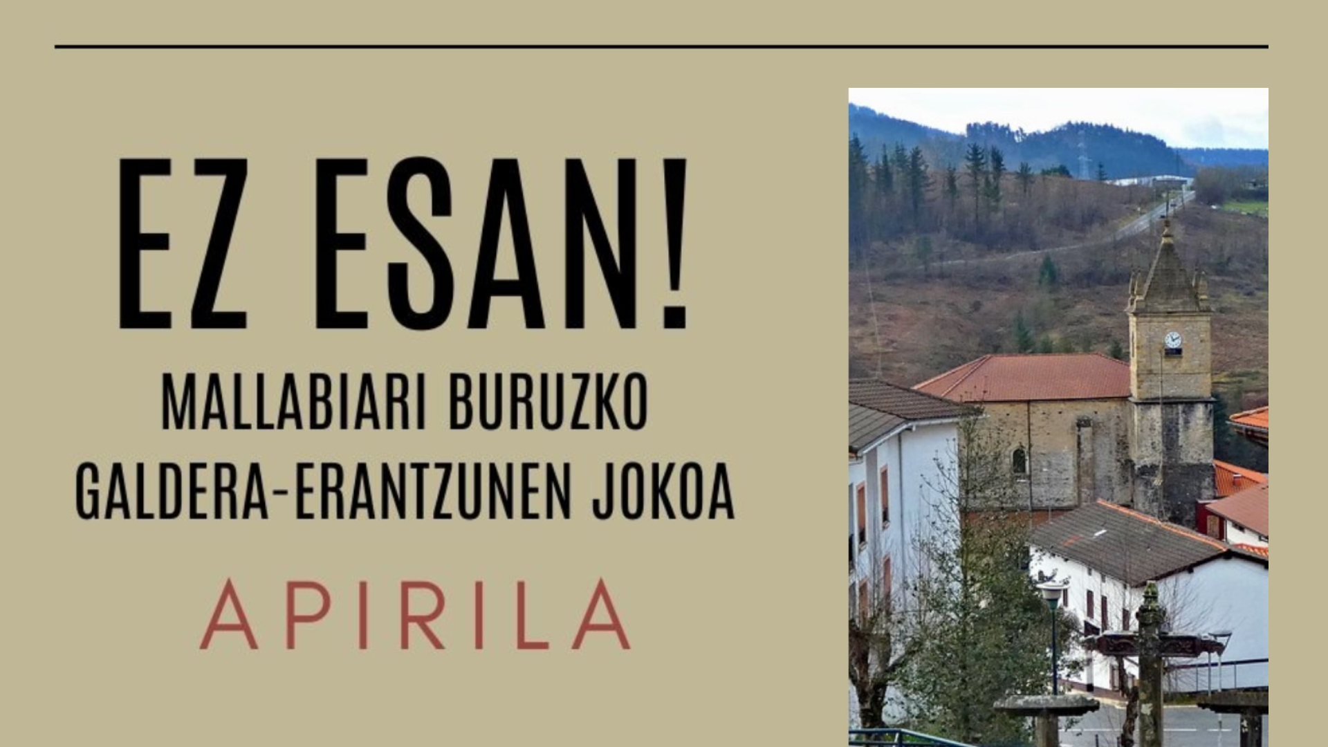 EZ ESAN lehiaketaren apirileko galderak prest
