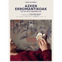 Euskaraldia: "Azken erromantikoak"