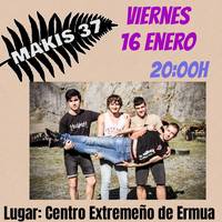 Kontzertua: Makis 37