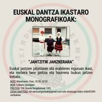 "Jantzitik janzkerara" - Euskal Dantza Ikastaro Monografikoak