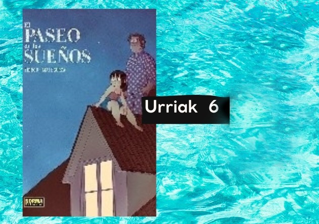 "Viñetas" komikien irakurketa kluba: 'El paseo de los sueños'