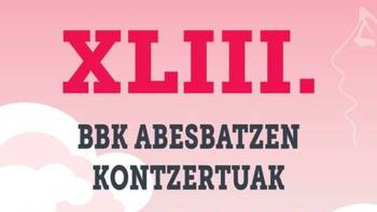 XLII. BBK Abesbatzen Kontzertua