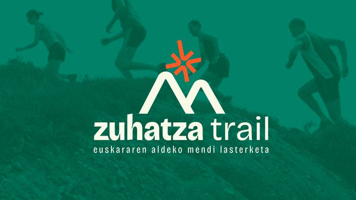Zuhatza Trail