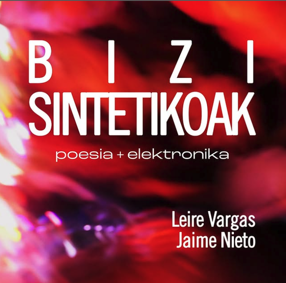 Poesia eta elektronika: 'Bizi sintetikoak'