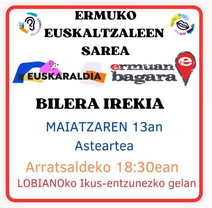 Ermuko EUSKARALDIA prestatzeko bilera irekia
