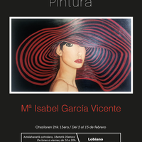 Pintura erakusketa: Mª Isabel García Vicente