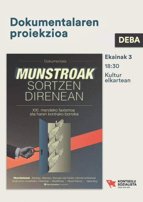'Munstroak sortzen direnean. XXI. mendeko faxismoa eta haren aurkako borroka' dokumentalaren proiekzioa