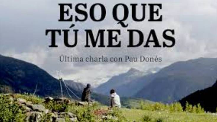 'Eso que tú me das' dokumentala