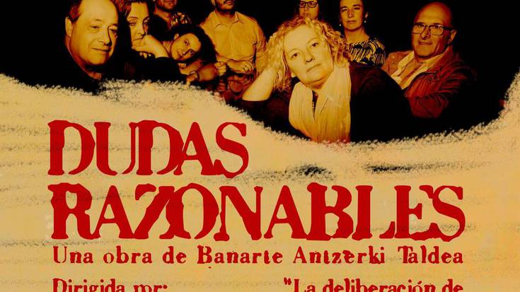 Antzerkia: "Dudas razonables"