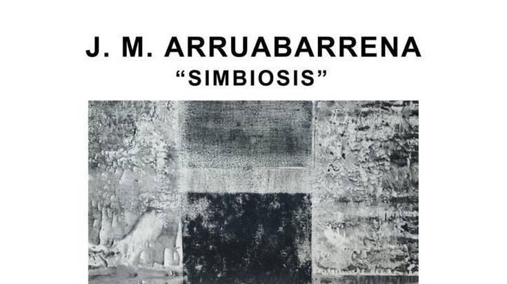 J.M. Arruabarrena: "Simbiosis" margolan erakusketa
